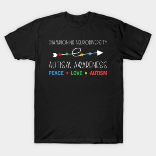 Championing Neurodiversity Autism Awarenes T-Shirt